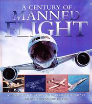 Cover of: A Century of Manned Flight by Richard Townshend Bickers