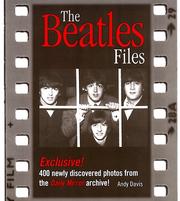 Cover of: The Beatles Files by Andy Davis