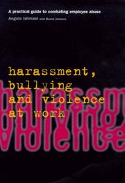 Harassment, bullying and violence at work by Angela Ishmael, Alemoru Bunmi