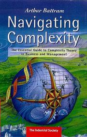 Cover of: Navigating Complexity: The Essential Guide to Complexity theory in Business and Management
