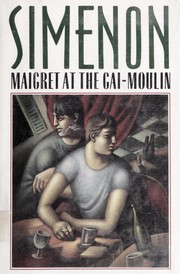 La danseuse du Gai-Moulin by Georges Simenon