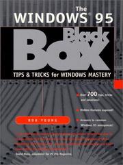 Cover of: The  Windows 95 black box: tips & tricks for windows mastery