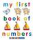 Cover of: My First Book of Numbers
