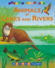 Cover of: Look and Learn About Animals of Lakes and Rivers (Look and Learn About...)
