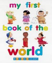 Cover of: My First Book of the World (My First Book...)