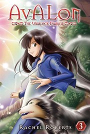 Avalon (The Warlock Diaries - Manga) by Rachel Roberts