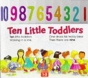 Cover of: Ten Little Toddlers (Toddlers' Counting Books) by Mary Lonsdale