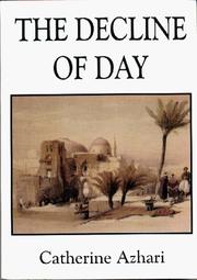 Cover of: The Decline of Day by Catherine Azhari