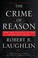 Cover of: The Crime of Reason