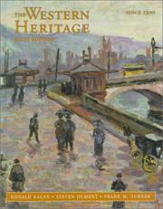 Cover of: The Western Heritage: 1300-Present, Chpts. 9-31 (6th Edition)