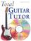 Cover of: Total Guitar Tutor
