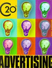 Cover of: Twentieth Century Advertising by Dave Saunders