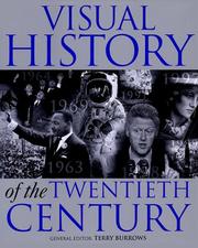 Cover of: The Visual History of the Twentieth Century by Terry Burrows