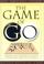 Cover of: Game Of Go