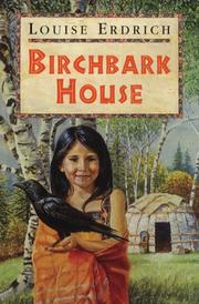 Cover of: Birchbark House, the by Louise Erdrich