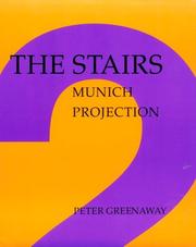 The Stairs by Stairs: Projection (Exhibition) (1995 Munich, Germany), Peter Greenaway, Elisabeth Schweeger