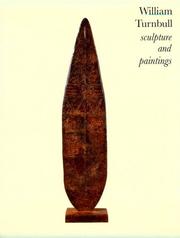 Cover of: William Turnbull: Sculpture and Paintings