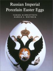 Cover of: Russian Imperial Porcelain Easter Eggs by Tamara Kudriavtseva, Harold A. Whitbeck