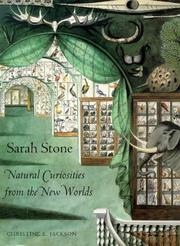 Cover of: Sarah Stone: natural curiosities from the new worlds