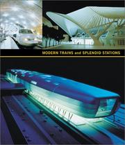 Cover of: Modern Trains and Splendid Stations by 