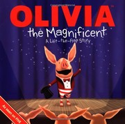 Cover of: Olivia the Magnificent: A Lift the Flap Story