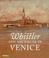 Cover of: Whistler and His Circle in Venice