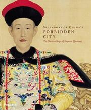 Splendors of Chinas Forbidden City
