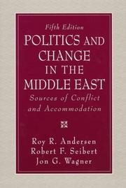 Cover of: Politics and Change in the Middle East | Roy Andersen