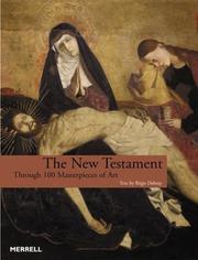 Cover of: The New Testament through 100 masterpieces of art by Régis Debray