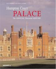 Cover of: Hampton Court Palace: The Official Illustrated History (Architecture New Titles)