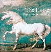 Cover of: The Horse: 30,000 Years of the Horse in Art