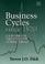 Cover of: Business cycles since 1820