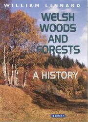 Cover of: Welsh Woods and Forests: A History