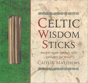 Cover of: Celtic Wisdom Sticks: An Ogam Oracle