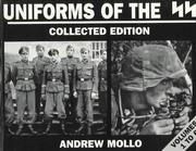 Cover of: Uniforms of the Ss: Collected Edition Volumes 1 to 6