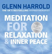 Cover of: Meditation for Relaxation and Inner Peace by Glenn Harrold
