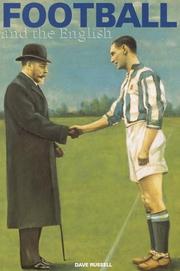 Cover of: Football and the English by David Russell