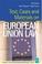 Cover of: Text, cases, and materials on European Union law