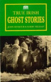 Cover of: True Irish Ghost Stories