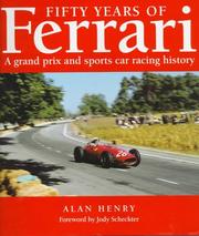 Cover of: Fifty years of Ferrari: a Grand Prix and sports car racing history