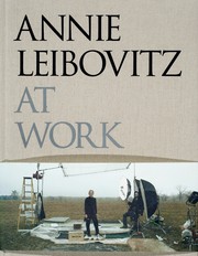 Cover of: Annie Leibovitz at work