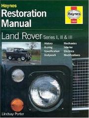 Cover of: Land Rover Series I, II & III Restoration Manual