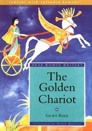 Cover of: The golden chariot by Salwá Bakr, Salwá Bakr