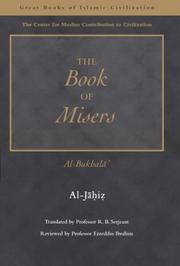 Cover of: The Book of Misers by Jāḥiẓ, Al-Jahiz, al- Jahiz, Professor R.B. Serjeant, Al-Jahiz, al- Jahiz, Professor R.B. Serjeant