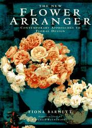 Cover of: The new flower arranger by Fiona Barnett