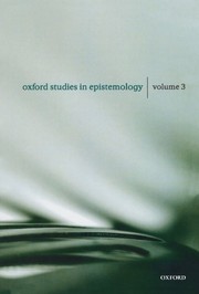 Cover of: Oxford Studies in Epistemology: Volume 3