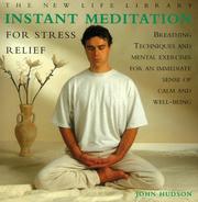 Cover of: Instant Meditation for Stress Relief by John Hudson