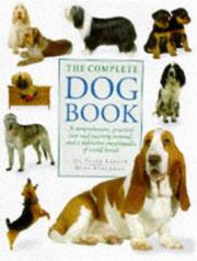 The complete dog book by Larkin, Peter Dr.