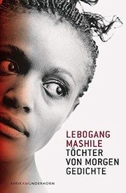 Cover of: Töchter von morgen by Lebogang Mashile