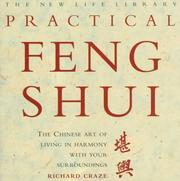Cover of: Practical Feng Shui: The Chinese Art of Living in Harmony With Your Surroundings (New Life Library Series)